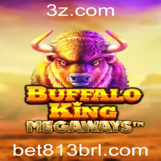 bet 813 - Descubra o Fascinante Mundo de Buffalo King e a Estratégia Bet 813