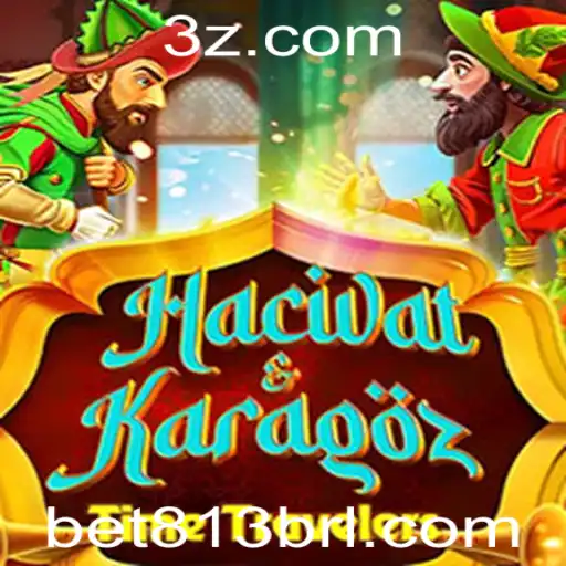 bet 813 - Descobrindo o Jogo 'HacivatandKaragoz': Uma Jornada Através de Tradições e Estratégias Modernas