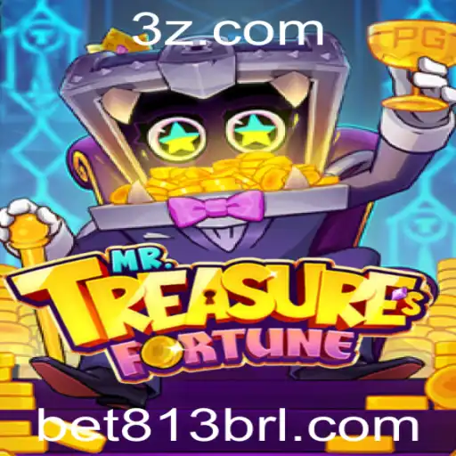 bet 813 - Descubra a Aventura de MrTreasuresFortune: Um Guia Completo para Apostar