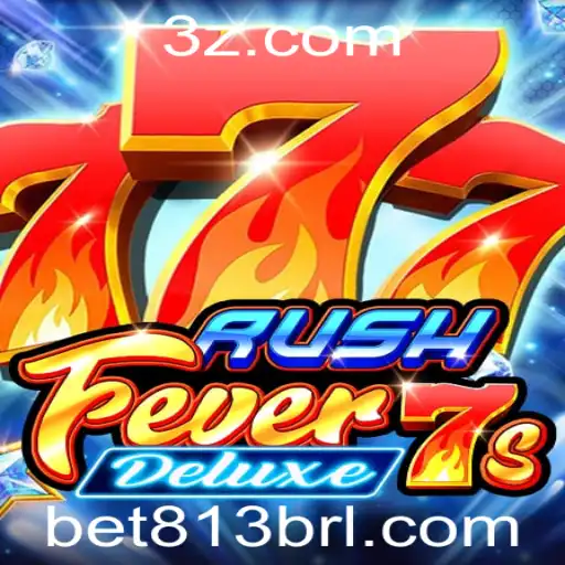 bet 813 - Explore o Mundo do RushFever7sDeluxe: Tudo Sobre o Jogo de Apostas Mais Emocionante