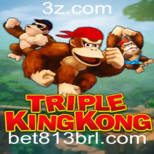 bet 813 - TripleKingKong: Descubra o Fascinante Mundo das Apostas do Jogo
